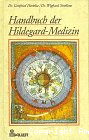 Handbuch der Hildegard-Medizin