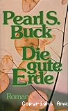 Die gute Erde