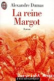 La reine Margot