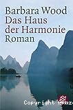 Das Haus der Harmonie