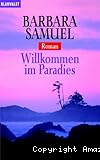 Willkommen im Paradies