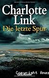 Die letzte spur