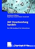 Mit Verantwortung handeln - Ein CSR-Handbuch f&uuml;r Unternehmer