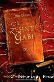 Die zehnte Gabe