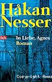 In Liebe, Agnes