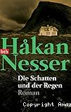 Die Schatten und der Regen