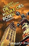 Die Maske des Bösen