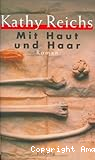Mit Haut und Haar