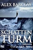 Schatten Turm