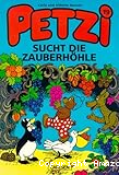 Petzi sucht die Zauberh&ouml;hle