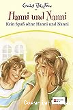Kein SpaŸ ohne Hanni und Nanni