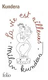 La vie est ailleurs
