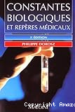 Constantes biologiques et repères médicaux