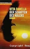Der Schatten des Adlers