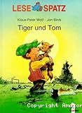 Tiger und Tom