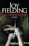 Das Verhängnis