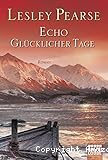 Echo Glücklicher Tage