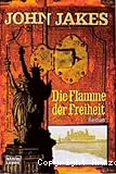 Die Flamme der Freiheit