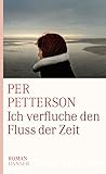 Ich verfluche den Fluss der Zeit