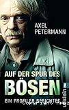 Auf der Spur des Bösen