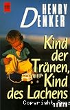 Kind der Tränen Kind des Lachens