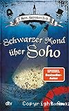Schwarzer Mond über Soho