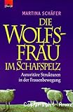 Die Wolfsfrau im Schafspelz