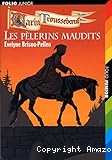 Les Pèlerins Maudits