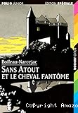 Sans atout et le cheval fantome