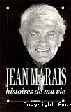 Jean Marais histoires de ma vie