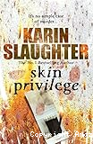 Skin Priviliege