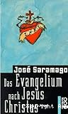 Das Evangelium nach Jesus Christus