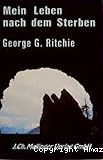 Mein Leben nach dem Sterben