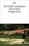 Deine Keile kriegste noch