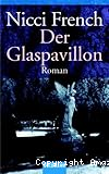 Der Glaspavillon