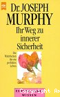 ihr weg zu innerer sicherheit