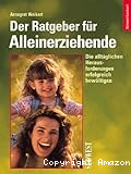 Der Ratgeber für Alleinerziehende