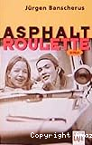 Asphaltroulette