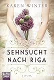 Sehnsucht nach Riga