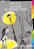 La peur au rendez-vous