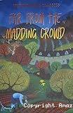 Far from the Madding Crowd