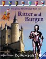Das grosse Ravensburger Buch der Ritter und Burgen