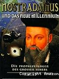 Nostradamus und das neue Millennium