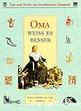 Oma weiss es besser