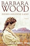 Dieses goldene Land