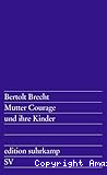 Mutter Courage und ihre Kinder
