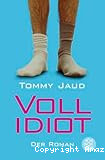 Voll Idiot