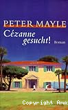 Cézanne gesucht!