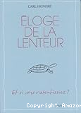 Éloge de la lenteur