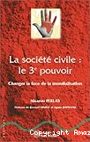 La soci&eacute;t&eacute; civile: le 3e pouvoir